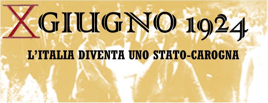 X Giugno 1924 - 100 anni fa l'Italia divenne uno stato-carogna